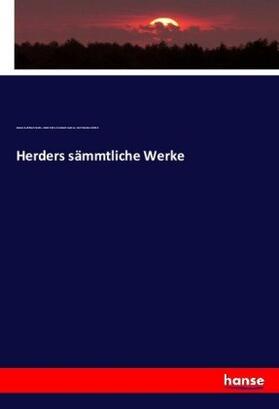 Herder / Balde / Suphan |  Herders sämmtliche Werke | Buch |  Sack Fachmedien
