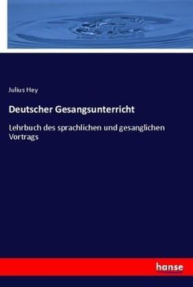 Hey |  Deutscher Gesangsunterricht | Buch |  Sack Fachmedien