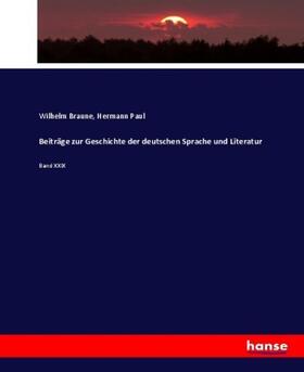 Braune / Paul |  Beiträge zur Geschichte der deutschen Sprache und Literatur | Buch |  Sack Fachmedien