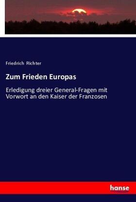 Richter |  Zum Frieden Europas | Buch |  Sack Fachmedien