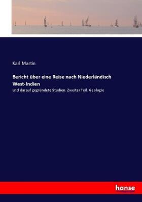 Martin |  Bericht über eine Reise nach Niederländisch West-Indien | Buch |  Sack Fachmedien
