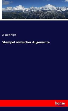 Klein |  Stempel römischer Augenärzte | Buch |  Sack Fachmedien