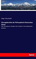 Schuchardt |  Sitzungsberichte der Philosophisch-Historischen Klasse | Buch |  Sack Fachmedien