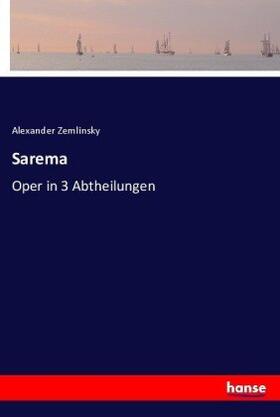 Zemlinsky |  Sarema | Buch |  Sack Fachmedien