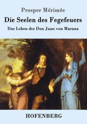 Mérimée |  Die Seelen des Fegefeuers | Buch |  Sack Fachmedien