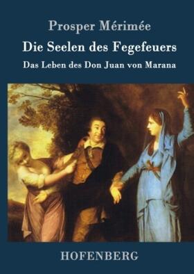 Mérimée |  Die Seelen des Fegefeuers | Buch |  Sack Fachmedien