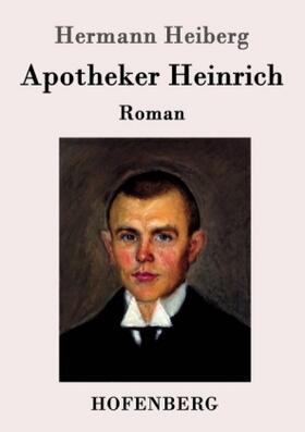 Heiberg |  Apotheker Heinrich | Buch |  Sack Fachmedien