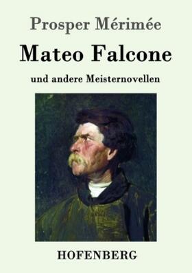 Mérimée |  Mateo Falcone | Buch |  Sack Fachmedien