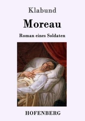 Klabund |  Moreau | Buch |  Sack Fachmedien