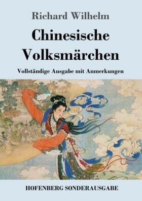 Wilhelm |  Chinesische Volksmärchen | Buch |  Sack Fachmedien