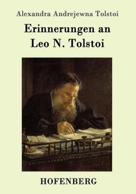 Tolstoi |  Erinnerungen an Leo N. Tolstoi | Buch |  Sack Fachmedien