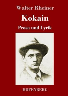 Rheiner |  Kokain | Buch |  Sack Fachmedien
