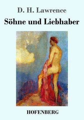 Lawrence |  Söhne und Liebhaber | Buch |  Sack Fachmedien