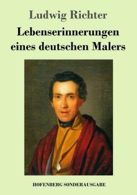 Richter |  Lebenserinnerungen eines deutschen Malers | Buch |  Sack Fachmedien