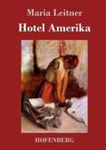 Leitner |  Hotel Amerika | Buch |  Sack Fachmedien