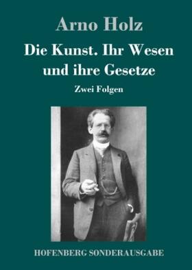 Holz |  Die Kunst. Ihr Wesen und ihre Gesetze | Buch |  Sack Fachmedien