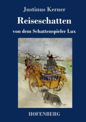 Kerner |  Reiseschatten | Buch |  Sack Fachmedien