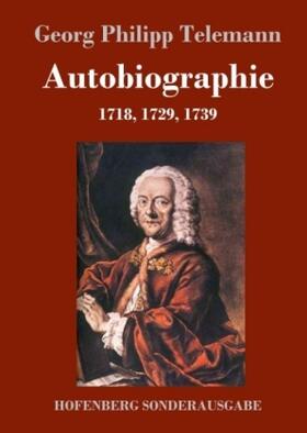 Telemann |  Autobiographie | Buch |  Sack Fachmedien