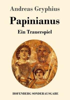 Gryphius |  Papinianus | Buch |  Sack Fachmedien