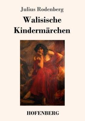 Rodenberg | Walisische Kindermärchen | Buch | 978-3-7437-1493-9 | www.sack.de