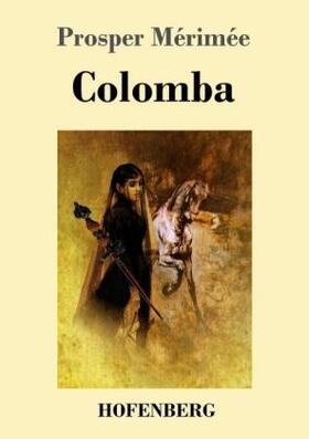Mérimée |  Colomba | Buch |  Sack Fachmedien