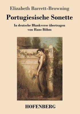Barrett-Browning |  Portugiesische Sonette | Buch |  Sack Fachmedien