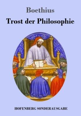 Boethius |  Trost der Philosophie | Buch |  Sack Fachmedien