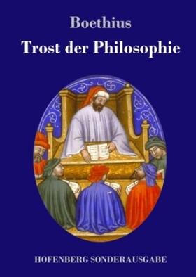Boethius |  Trost der Philosophie | Buch |  Sack Fachmedien