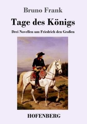 Frank | Tage des Königs | Buch | 978-3-7437-1981-1 | sack.de