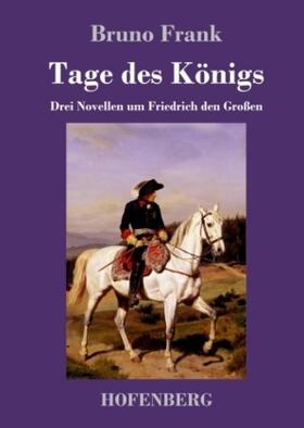 Frank |  Tage des Königs | Buch |  Sack Fachmedien