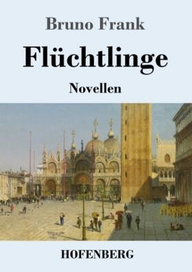 Frank |  Flüchtlinge | Buch |  Sack Fachmedien