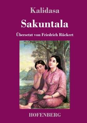 Kalidasa |  Sakuntala | Buch |  Sack Fachmedien