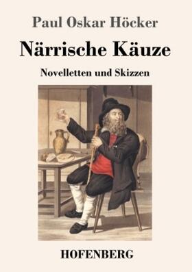 Höcker |  Närrische Käuze | Buch |  Sack Fachmedien