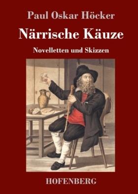 Höcker |  Närrische Käuze | Buch |  Sack Fachmedien