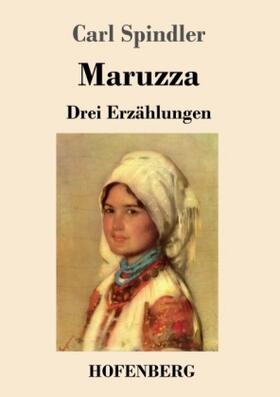 Spindler |  Maruzza | Buch |  Sack Fachmedien