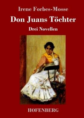 Forbes-Mosse |  Don Juans Töchter | Buch |  Sack Fachmedien