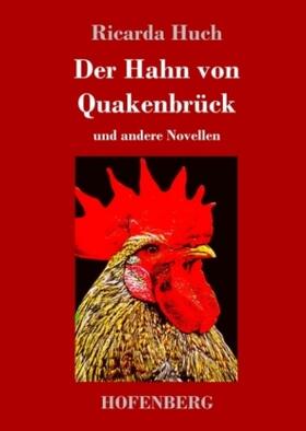 Huch |  Der Hahn von Quakenbrück | Buch |  Sack Fachmedien