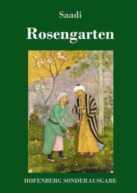 Saadi |  Rosengarten | Buch |  Sack Fachmedien
