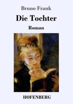 Frank |  Die Tochter | Buch |  Sack Fachmedien