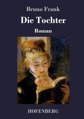 Frank |  Die Tochter | Buch |  Sack Fachmedien
