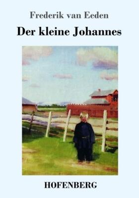 Eeden |  Der kleine Johannes | Buch |  Sack Fachmedien