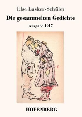 Lasker-Schüler |  Die gesammelten Gedichte | Buch |  Sack Fachmedien