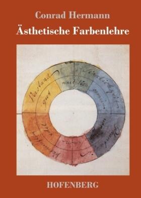 Hermann |  Ästhetische Farbenlehre | Buch |  Sack Fachmedien
