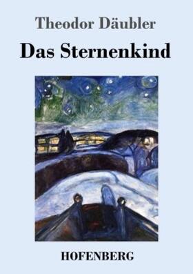 Däubler |  Das Sternenkind | Buch |  Sack Fachmedien
