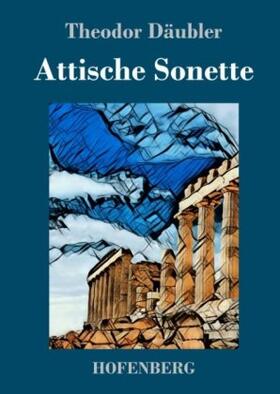 Däubler |  Attische Sonette | Buch |  Sack Fachmedien