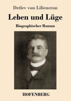 Liliencron |  Leben und Lüge | Buch |  Sack Fachmedien