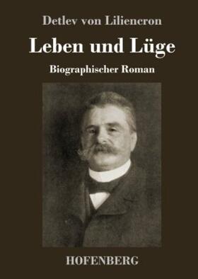 Liliencron |  Leben und Lüge | Buch |  Sack Fachmedien