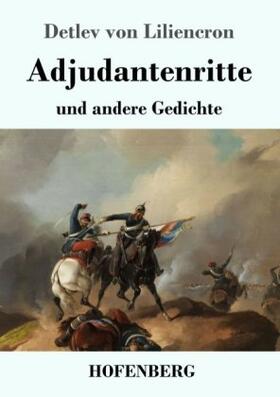 Liliencron |  Adjutantenritte | Buch |  Sack Fachmedien