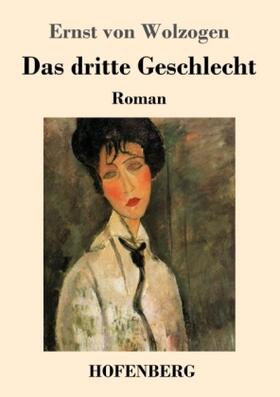Wolzogen |  Das dritte Geschlecht | Buch |  Sack Fachmedien