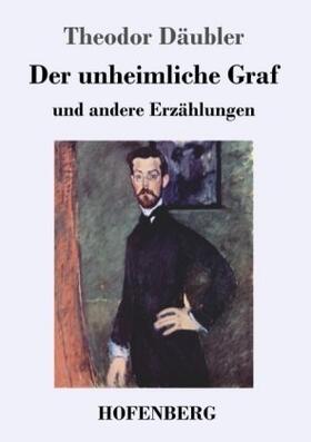 Däubler |  Der unheimliche Graf | Buch |  Sack Fachmedien